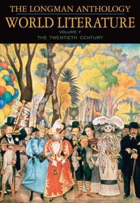 The Longman Anthology of World Literature Vol. 2 : 20th Century P