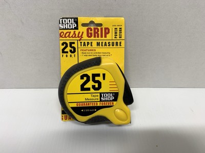 Tool Shop ~ Easy Grip ~ 25'' Tape Measure ~ Guaranteed Forever 