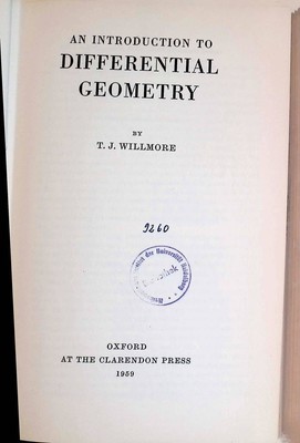 An Introduction to Differential Geometry Willmore, T.J.: