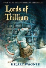 Lords of Trillium: Book III of the Nightshade - paperback, 9780823433063, Wagner