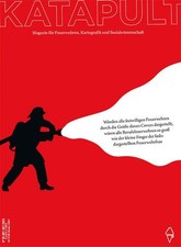 KATAPULT Magazin Ausgabe 35. Freiwillige Feue...