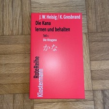 Die Kana lernen und behalten | James W. Heisig, Klaus Gresbrand | 2008 | deutsch
