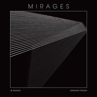 JB Dunckel & Jonathan Fitoussi Mirages (Vinyl) 12'' Album