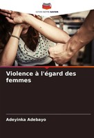 Violence à L'éGard Des Femmes Adeyinka Adebayo Taschenbuch FranzöSisch 2024