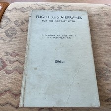 Flight And Airframes For The Aircraft Fitter Bishop/bosanquet