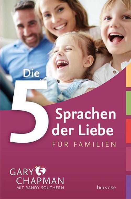 Thumbnail - Gary Chapman Die 5 Sprachen Der Liebe Für Familien