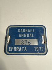 Ephrata Pennsylvania 1977 Garbage Annual Tag, Getting Harder To Find.