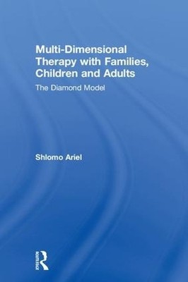 Multi-Dimensional Therapy with Families, Children and Adults - 9781138244238