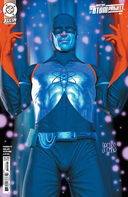 JUSTICE LEAGUE THE ATOM PROJECT #4 (OF 6) CVR B MARK SPEARS CARD STOCK VARIANT