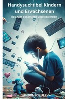 Handysucht Bei Kindern Und Erwachsenen, | Tips Zum BekäMpfen Und Lowerden. DE