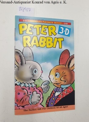 Peter Rabbit, in 3-D : America´s Favorite Bunny! : April 1990 Eternity Comics (H