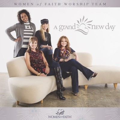 Women of Faith Worship Team Grand New Day (US IMPORT)