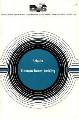 Electron Beam Welding - 9781855730502