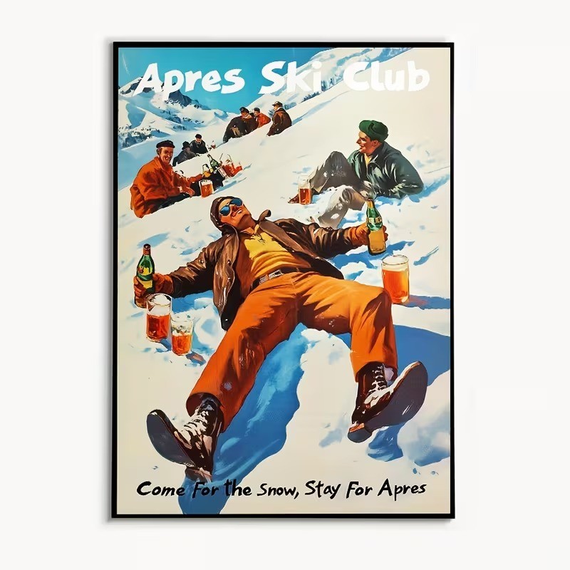 Poster vintage Apres Ski Club scena sci vieni per la neve soggiorno per Apres stampa