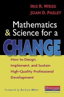 Mathematics and Science for a Change: How to Design, Implement, and Sustain ...