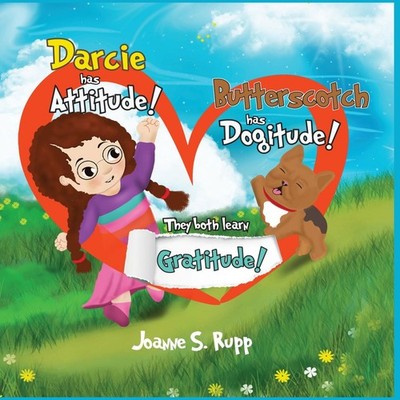 Darcie has Attitude! Butterscotch has Dogitude! They both learn G