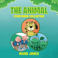 The Animal Storybook Collection Mark Jones Taschenbuch Kartoniert / Broschiert