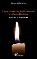 Jacques Mpia Bekina | L'inculturation De La Vie ConsacréE Au Congo-Kinshasa