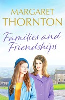 Families And Friendships | Margaret Thornton | Englisch | Taschenbuch | 2021