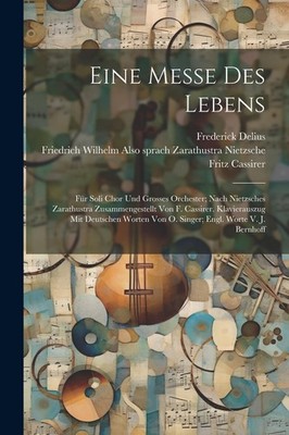Delius Frederic Eine Messe Des Lebens; Für Soli Chor Und (Paperback) (UK IMPORT)