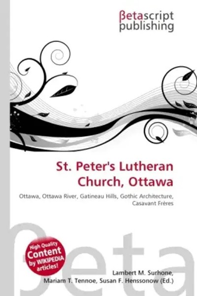 Lambert M. Surhone (U. A.) | St. Peter's Lutheran Church, Ottawa | Taschenbuch-image