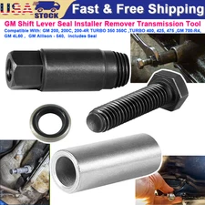 Shift Lever Seal Installer Remover Transmission Tool For GM 700-R4 4L60 Turbo