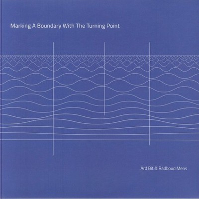 ARD BIT/RADBOUD MENS - Marking A Boundary With The Turning Point - Vinyl (2xLP)