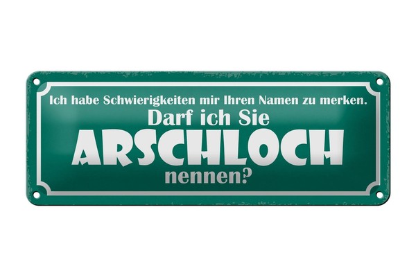 Blechschild Spruch 27X10 Cm Darf Ich Sie Arschloch Nennen Deko Schild Tin Sign-image