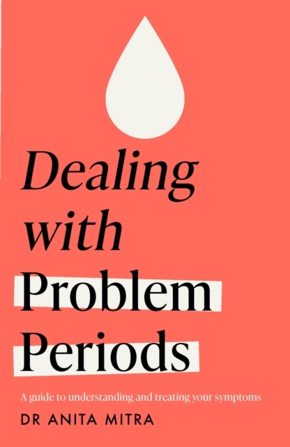Dealing with Problem Periods Headline Health series by Dr Anita Mitra PAPERBACK - Image 6