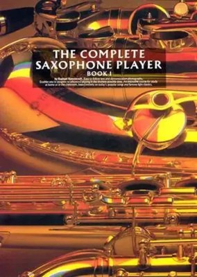 The Complete Saxophone Player - Book 1 | Raphael Ravenscroft | Taschenbuch