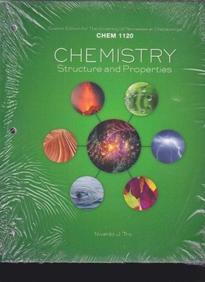Chemistry: Structure & Properties Chem 1120 TN Chattanooga - Loose Leaf NEW