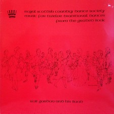 Rob Gordon And His Band - Music For Twelve Traditional Dances From The Graded Bo