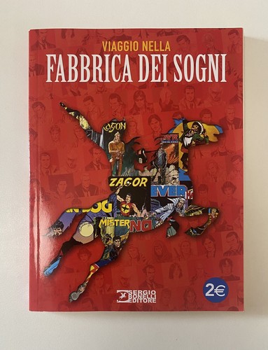 VIAGGIO NELLA FABBRICA DEI SOGNI - BONELLI