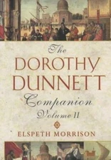 The Dorothy Dunnett Companion, Vol. 2 by Elspeth Morrison