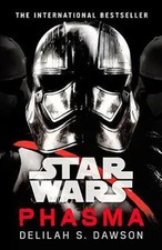 Star Wars: Phasma | Journey to Star Wars: The Last Jedi | Delilah S. Dawson