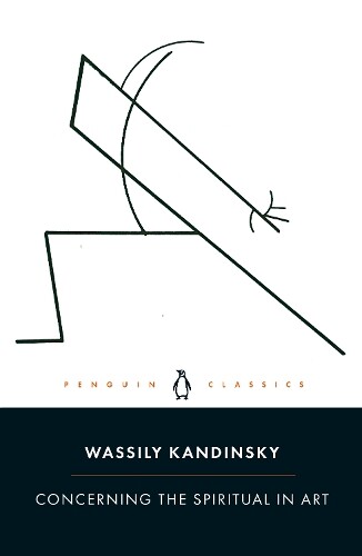 Wassily Kandinsky Concerning the Spiritual in Art (Tascabile)