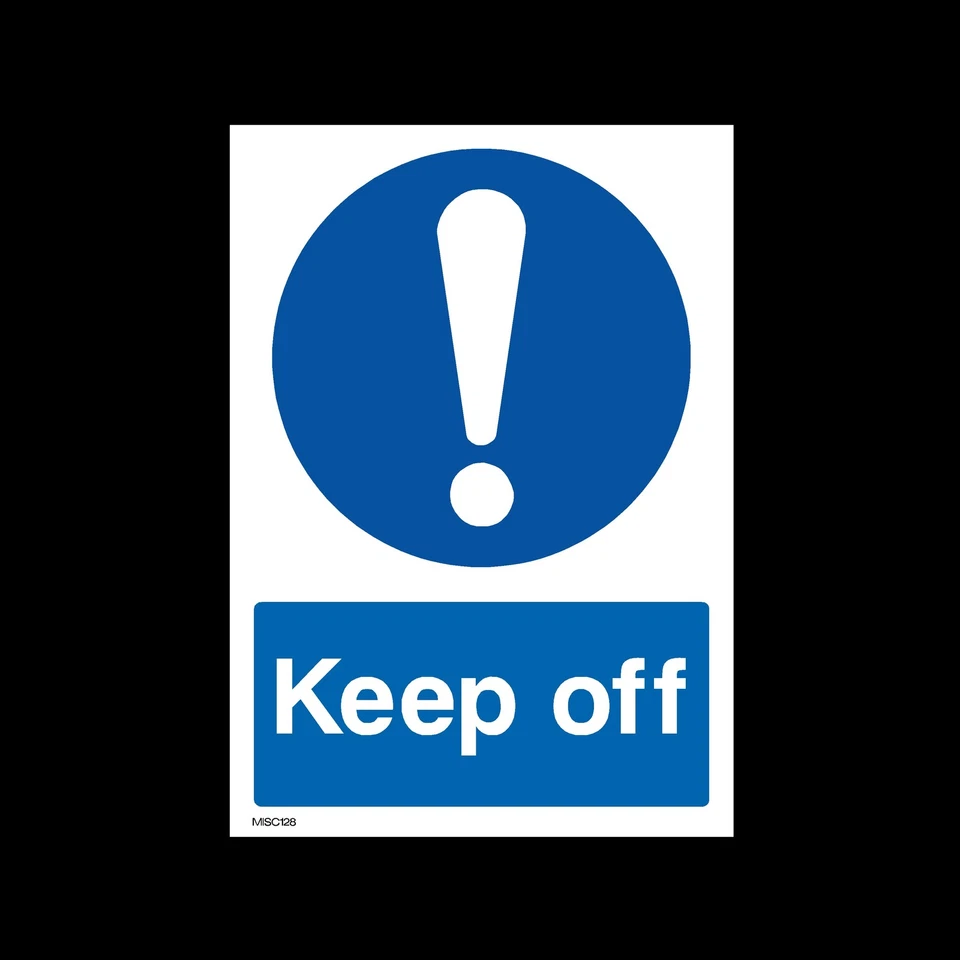 HEALTH&SAFETYDIRECT Keep Off - Plastic Sign, Sticker - All Sizes - MISC128