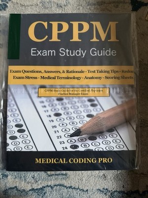 CPPM Exam Study Guide For Certified Physician Practice Manager Exam