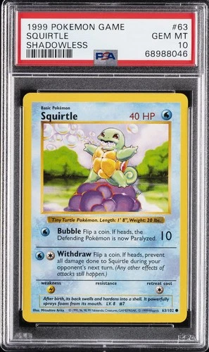 1999 POKEMON BASE SET SHADOWLESS #63 SQUIRTLE PSA 10