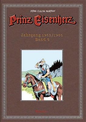 John Cullen Murphy Prinz Eisenherz. Murphy-Jahre / Jahrgang 1985/1986