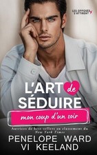L'art De Sduire Mon Coup D'un Soir by VI Keeland (French) Paperback Book