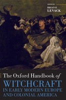 Brian P. Levack | The Oxford Handbook Of Witchcraft In Early Modern Europe...