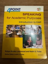 4 Point Speaking for Academic Purposes : Introduction to EAP by Robyn Brinks...