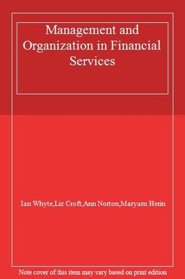 Management and Organization in Financial Services,Ian Whyte,Liz 