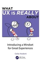Celia Hodent | What Ux Is Really About | Taschenbuch | Englisch (2021)