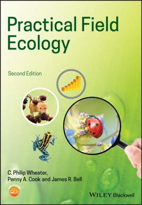  Practical Field Ecology by Penny A. Liverpool John Moores University Cook  NEW 