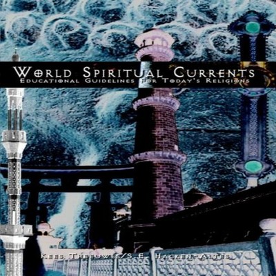 World Spiritual Currents Educational Guidelines For Today's Relig