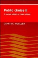 Public Choice II: A Revised Edition of Public Choice (Cambridge Surveys o 296463