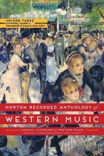 Norton Recorded Anthology of Western Music by J. Peter Burkholder (English) Comp