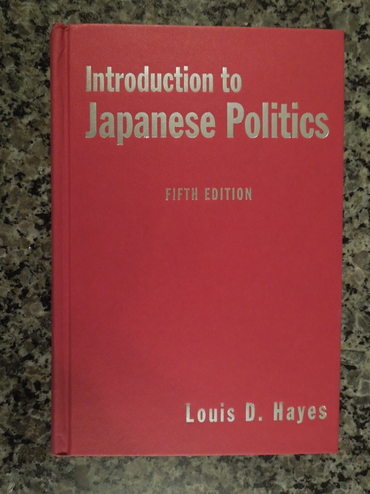 Introduction to Japanese Politics by Louis D. Hayes (2009, Hardcover ...